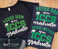 Proud Mom of an ICCS Graduate Shirt, Pick any Two School Colors