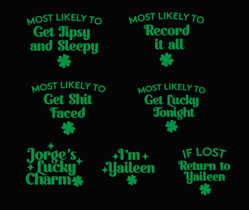 Most Likely To, Custom St Patricks Day Shirts - ANY TEXT