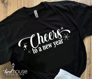 Cheers to the New Year Shirt, Cute New Years Eve Tee, Custom Any Color Glitter or Matte