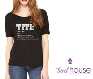 Titi Definition, Cute Shirt for Aunt and Tia Aunt, Godmother Gift