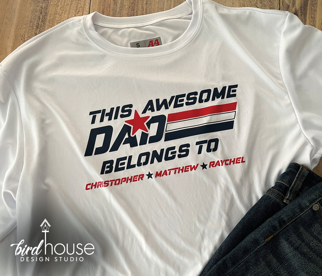 This Awesome Dad Belongs To Shirt, Patriotic USA, Red White & Blue, Personalized, Fathers day gift