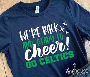We're Back and Ready to Cheer - Go Celtics