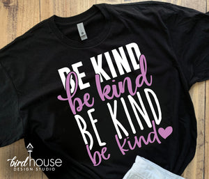 Be Kind Cute Love Shirt, Kindness Faith Love Hope Tee, Tik Tok Always show kindness
