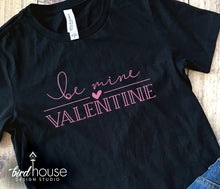 Load image into Gallery viewer, Be Mine Valentines Day Shirt
