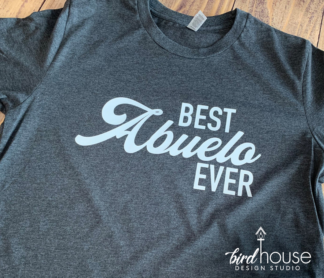 Best Abuelo Grandpa Ever shirt, Cute Gift for Father's Day, Dad, Uncle