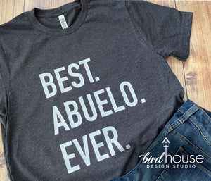 Best Abuelo Grandpa Ever shirt, Cute Gift for Father's Day, modern soft bella tee, grandpa, dad, kid