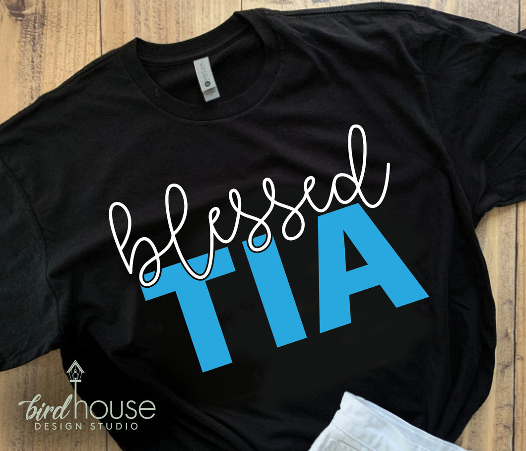 Blessed Tia, Cute Gift for Grandma, Mom, Mama, Mothers day Custom Personalized gift