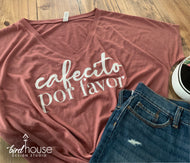 cafecito porfavor cute shirt for mom gift