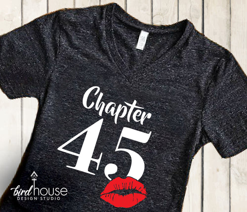 Chapter 45 Birthday shirt any age