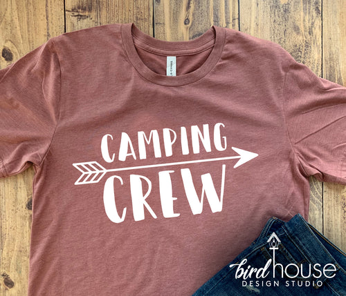 Camping Crew Shirt, Cute Vacation Camper Arrow Tee, Any Color or Style