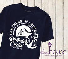 Load image into Gallery viewer, Partners in Crime Reunion Cruise Shirt,  Custom, Any Text, Birthday, Anniversary, Personalized, Any Color, Customize