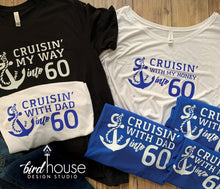 Load image into Gallery viewer, Cruisin&#39; my way into 60 my Birthday Cruise Shirt, Personalized with ANY AGE, Cruising graphic tees, 60th birthday