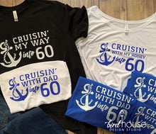 Load image into Gallery viewer, Cruisin&#39; With Daddy Mommy into Birthday Cruise Shirt, Cute Custom Group TeesCruisin&#39; With Any Name into Birthday Cruise Shirt, Cute Custom Group Tees, Personalized Cruising Mom Dad Daddy