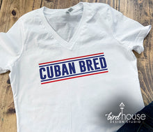 Load image into Gallery viewer, Cuban Bred Shirt, Pan Cubano, Bread, Funny Hispanic Heritage Graphic tee, Gift