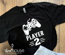 Load image into Gallery viewer, Player 1 or 2 Gamer Shirt, Switch, Xbox, Any Control, Cute Fathers Day Gift