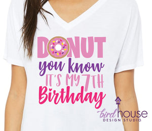 Donut you know its my Birthday, Cute Family Celebrating Shirts