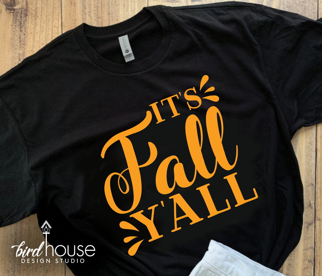 It's Fall Y'all Shirt, Cute Thanksgiving Tee