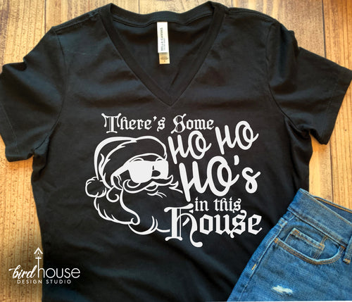 There's some Ho Ho Ho's in this House Shirt, Funny Santa Tee WAP song christmas pjs