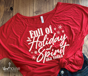 Full of Holiday Spirit Shirt, Pick Wine, Beer, Rum, Vodka, Funny Christmas Tee alcohol cocktails