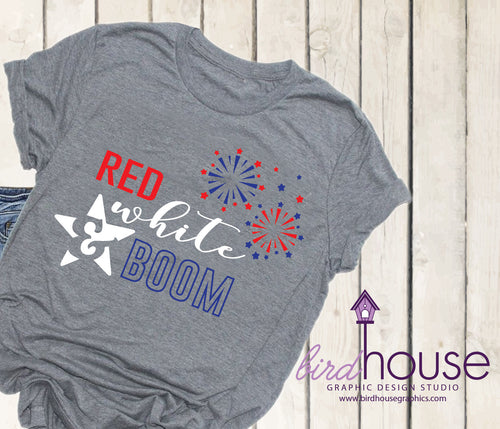 Red White and Boom Shirt, Cute July 4th Graphic tees, baby youre a firework, Firecracker, Fourth of july