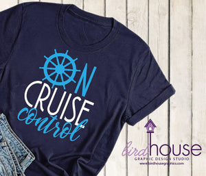 On Cruise Control Shirt, Cute Group Cruising Tees, Custom matching friends family