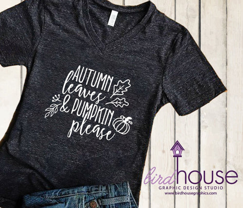 Autumn Leaves and Pumpkin Please Shirt, Cute Shirt, Any Color, Customize, Gift