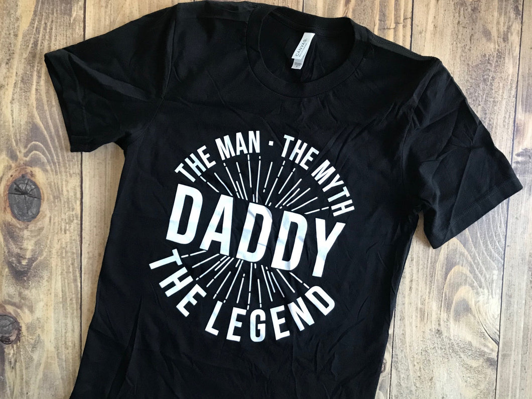 Daddy the man the myth the legend Shirt - Ready to Ship