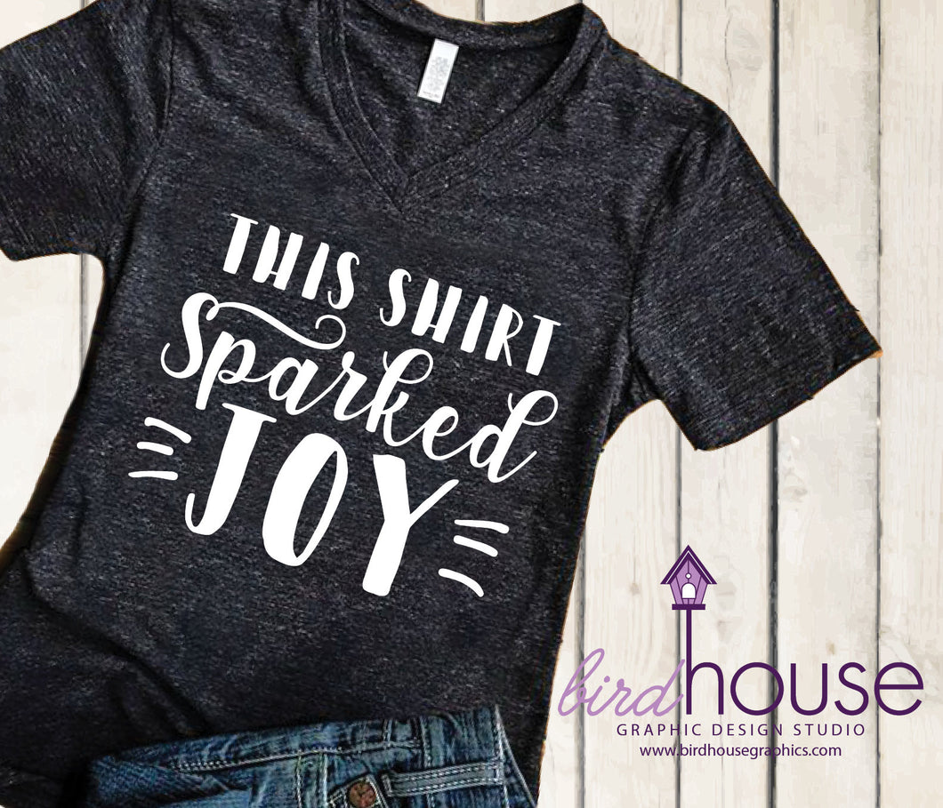 This Shirt Sparked Joy, Funny Shirt, Personalized, Any Color, Customize, Gift