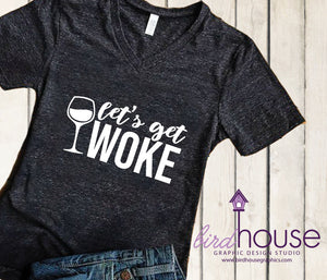 Let's Get Woke Custom, Funny Shirt, Personalized, Any Color, Customize, Gift