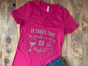 It Takes Two to make a day Go right Cute Mom Wine & Coffee Shirt