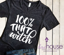 Load image into Gallery viewer, 100% That Witch, Funny Halloween Shirt, Custom Any Color
