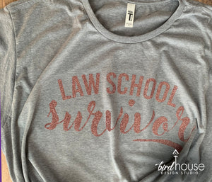 Law School Survivor Shirt, Funny Graduation Tees, Graduate