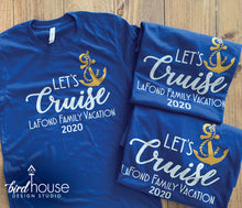 Load image into Gallery viewer, Let&#39;s Cruise Family Shirt, Cute Anchor Group Matching Tees, Personalized
