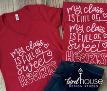 Load image into Gallery viewer, My class is full of sweet hearts Shirt, Cute Valentines Day Graphic Tee, Teacher