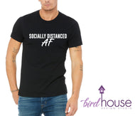 Socially Distanced AF Quarantine with Cocktails Funny Corona shirt Indoors Social distance