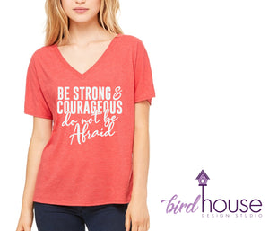 Be Strong and courageous do not be afraid Religious Tshirt