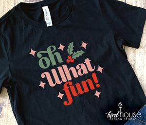Oh what fun Holly Jolly Babe Shirt, Cute Christmas Graphic Tee, Holiday pajama pjs party shirts, matching family friends brunch shirts