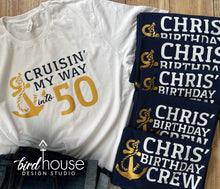 Load image into Gallery viewer, Cruise Birthday Crew Personalized Group Shirts, cute matching tees for cruising, anniversary, celebrate