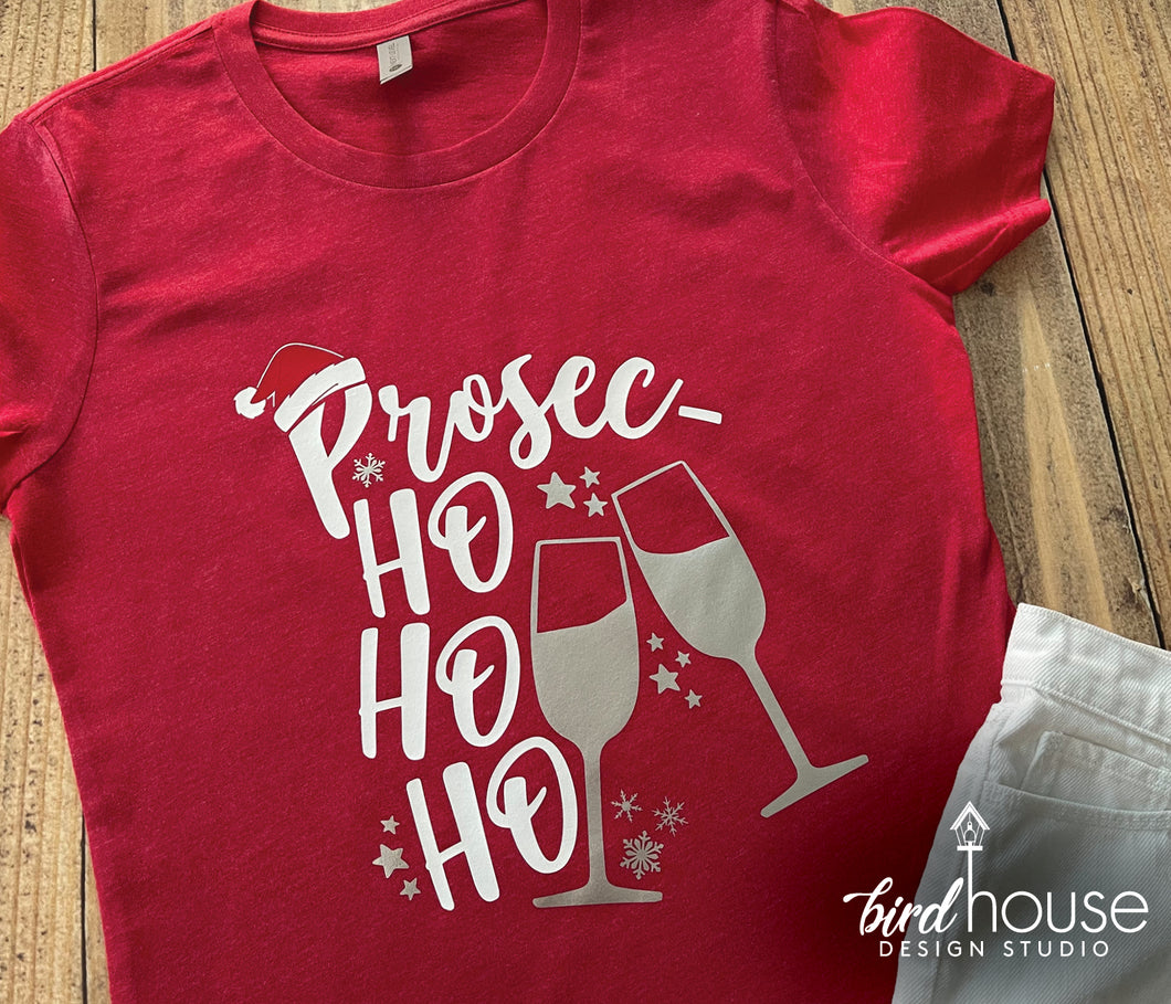 Prosec Ho Ho Ho Christmas Shirt, Cute Holidays Graphic Tee, pajamas pjs party matching shirts, brunch