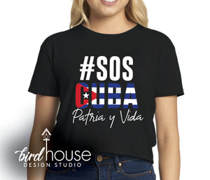 SOS Cuba Patria y Vida Shirt, Cuban Flag, #SOSCuba, Help Spread Awareness, Libertad, Freedom