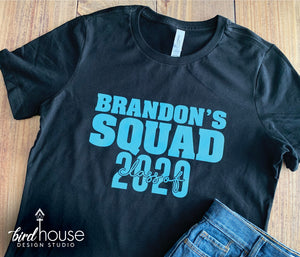 Graduate's Squad, Personalized Shirt, Class of 2020, Cute Graduation Shirt Any School Color