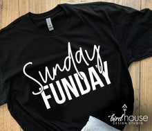 Load image into Gallery viewer, Sunday Funday Shirt, Cute Shirts for the Weekend, Brunch, Girls boys day out