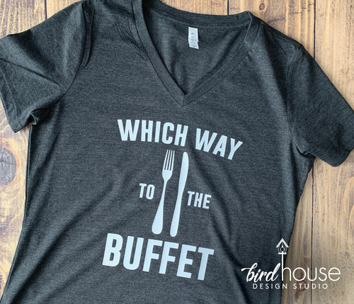 Which way to the Buffet Cruise Shirt, Funny Custom Tees